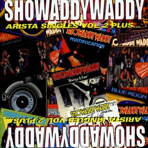 Showaddywaddy arista singles - -,