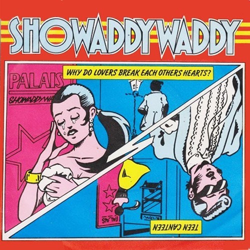 Showaddywaddy why do lovers - why,