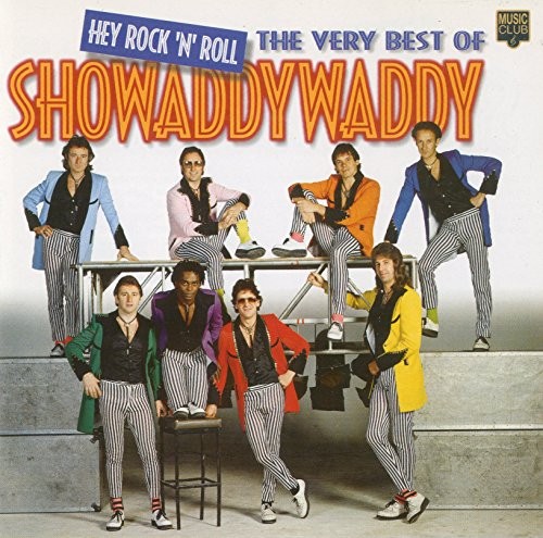 Showaddywaddy hey rock - showaddywaddy, 'n'
